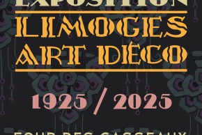 Limoges, Art Déco 1925/2025
